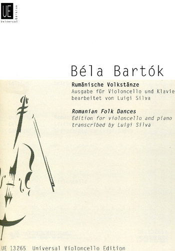Bartók Béla: Rumänische Volkstanze. Ausgabe für Violoncello und Klavier. Wien: Universal Edition, cop.1960