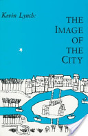 Lynch, Kevin : The Image of the City