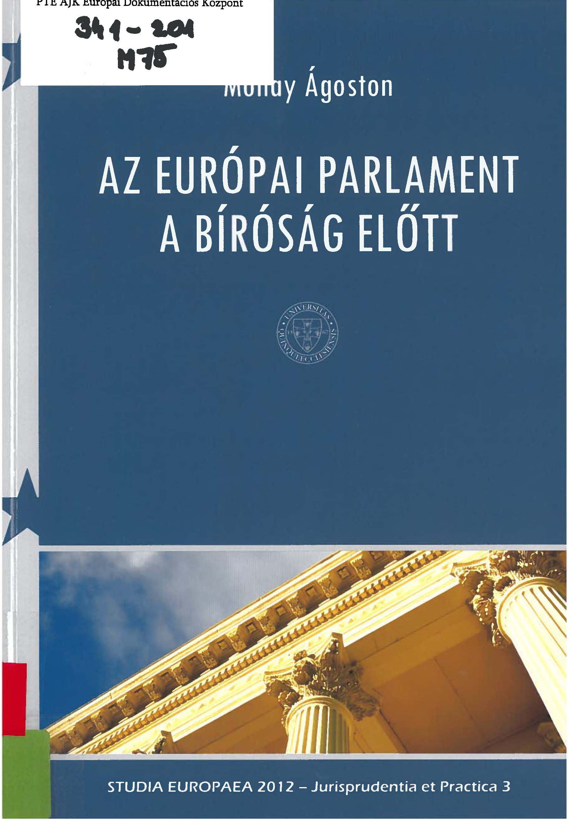 Az Európai Parlament a Bíróság előtt