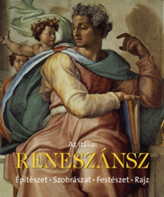 Toman, Rolf (szerk.): Az itáliai reneszánsz