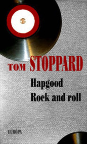Stoppard, Tom: Hapgood; Rock and Roll