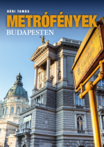 Metrófények Budapesten