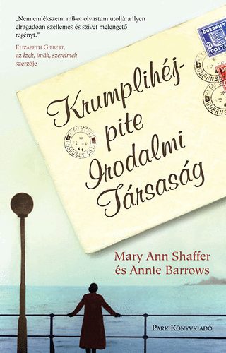 Barrows, A. – Shaffer, M.: Krumplihéjpite Irodalmi Társaság