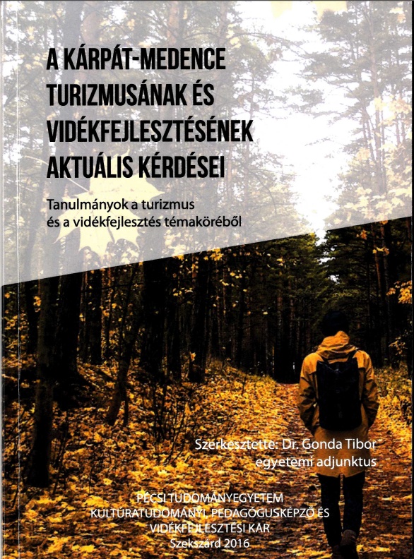 A Kárpát-medence turizmusának és vidékfejlesztésének  aktuális kérdései