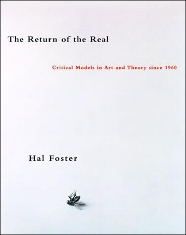  Hal Foster: The return of the real : the avant-garde at the end of the century