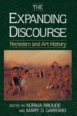 edited by Norma Broude and Mary D. Garrard: The expanding discourse : feminism and art history