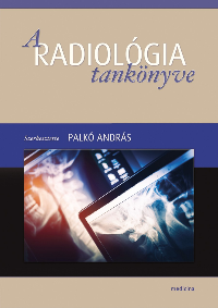 Palkó András (szerk.): A radiológia tankönyve