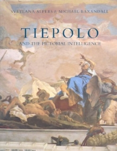 Svetlana Alpers, Michael Baxandall: Tiepolo and the pictorial intelligence