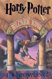 Rowling, Joanne Kathleen: Harry Potter és a bölcsek Köve