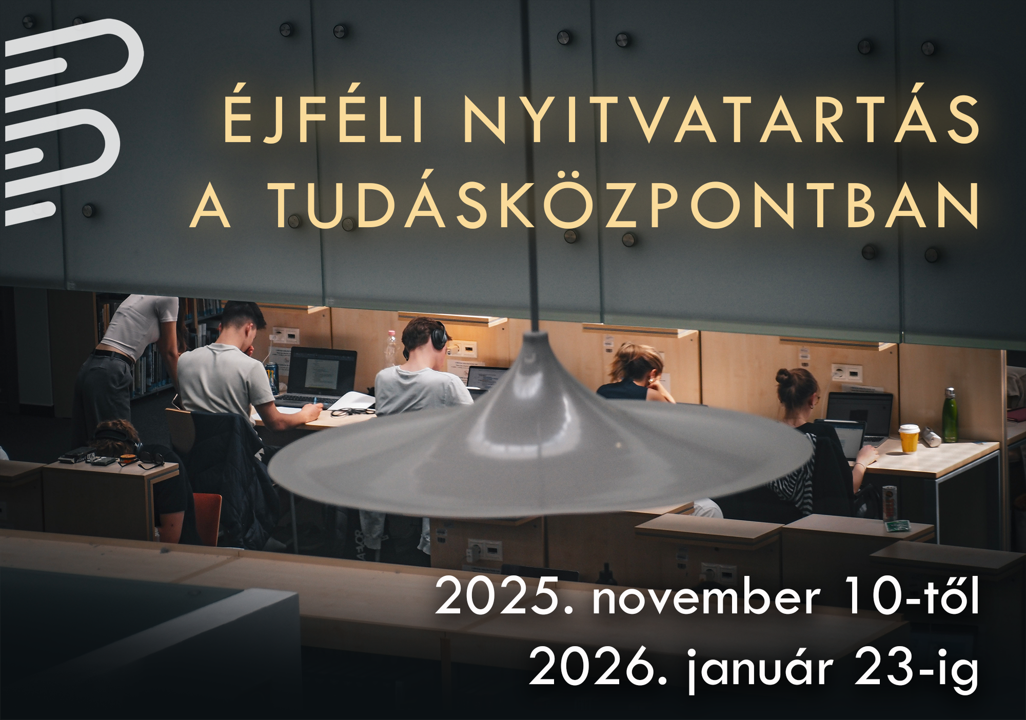 Éjféli nyitvatartás a Tudásközpontban  