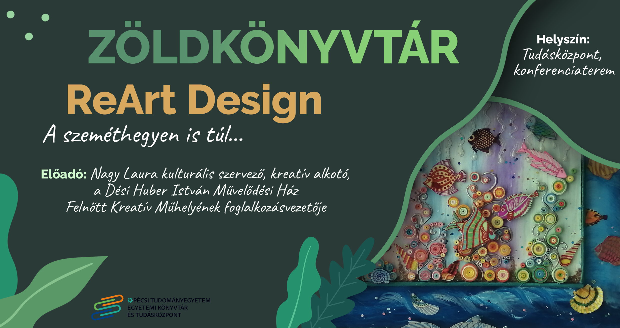 Zöldkönyvtár: ReArt Design – A szeméthegyen is túl